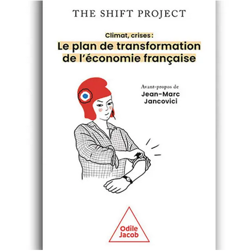 Contribution au Plan de Transformation de l’Economie Française du Shift Project