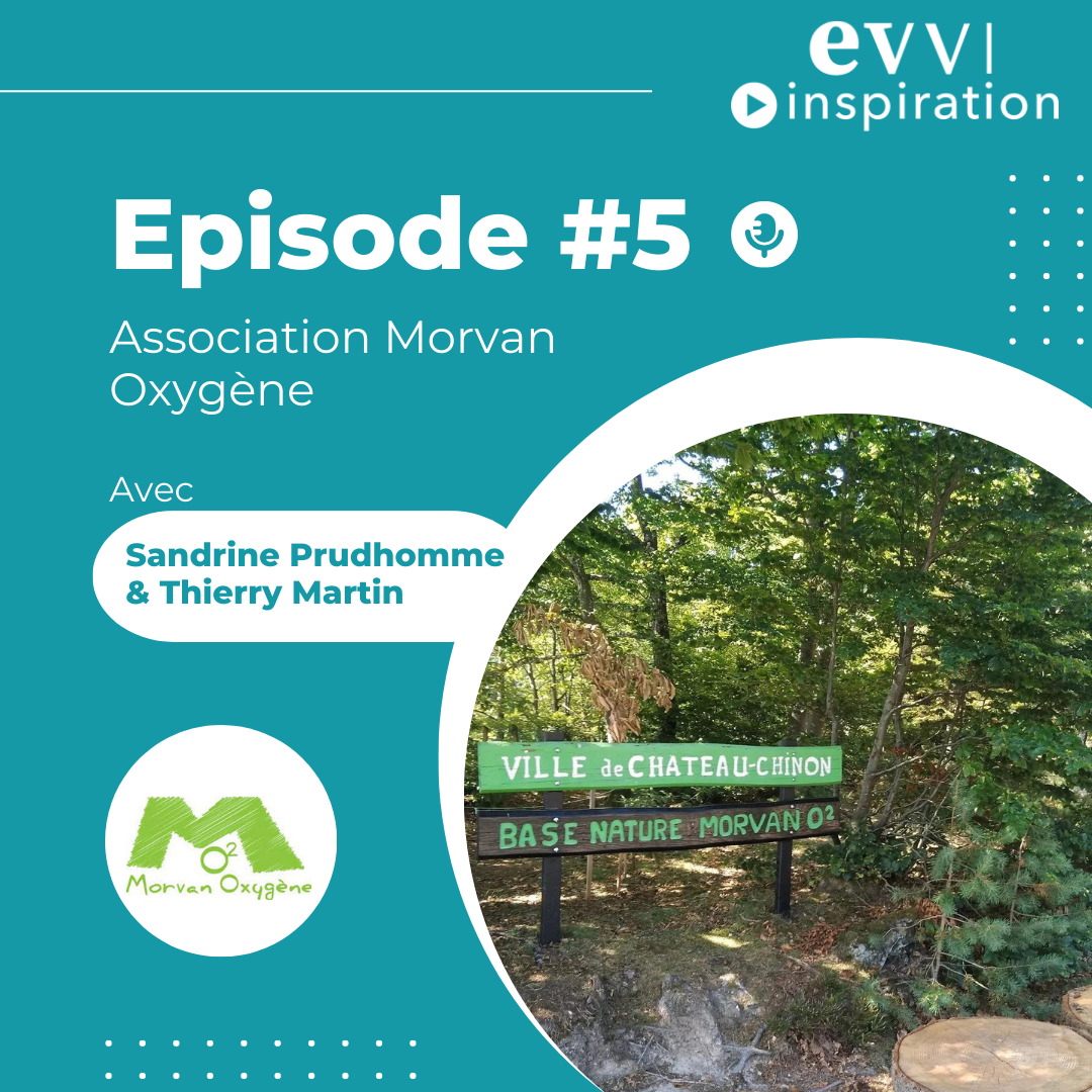 Podcast épisode #5 – Morvan Oxygène